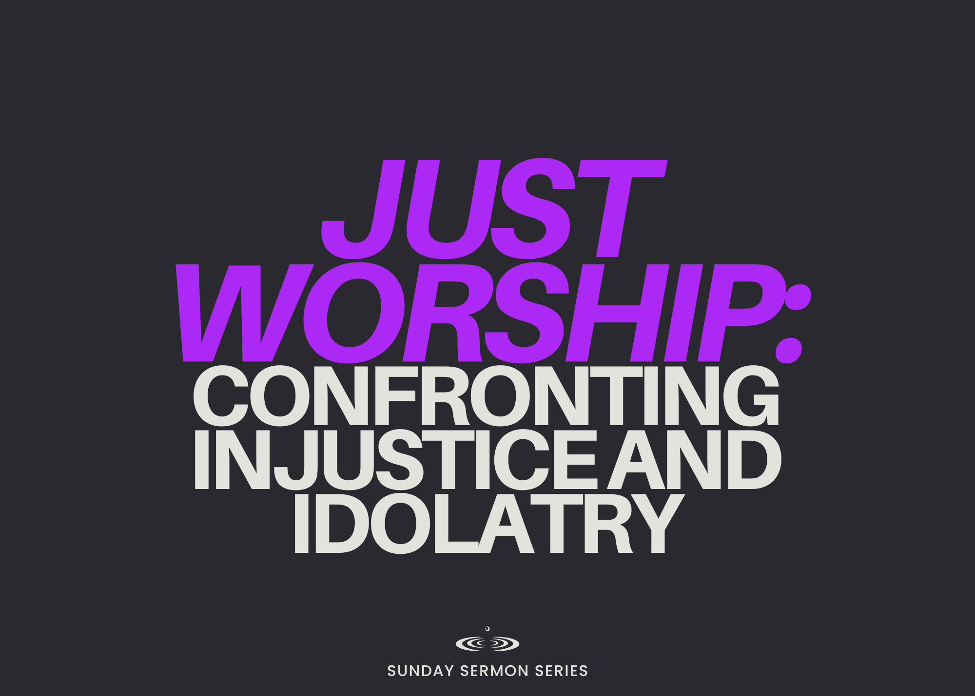 Just Worship – Pt. 6